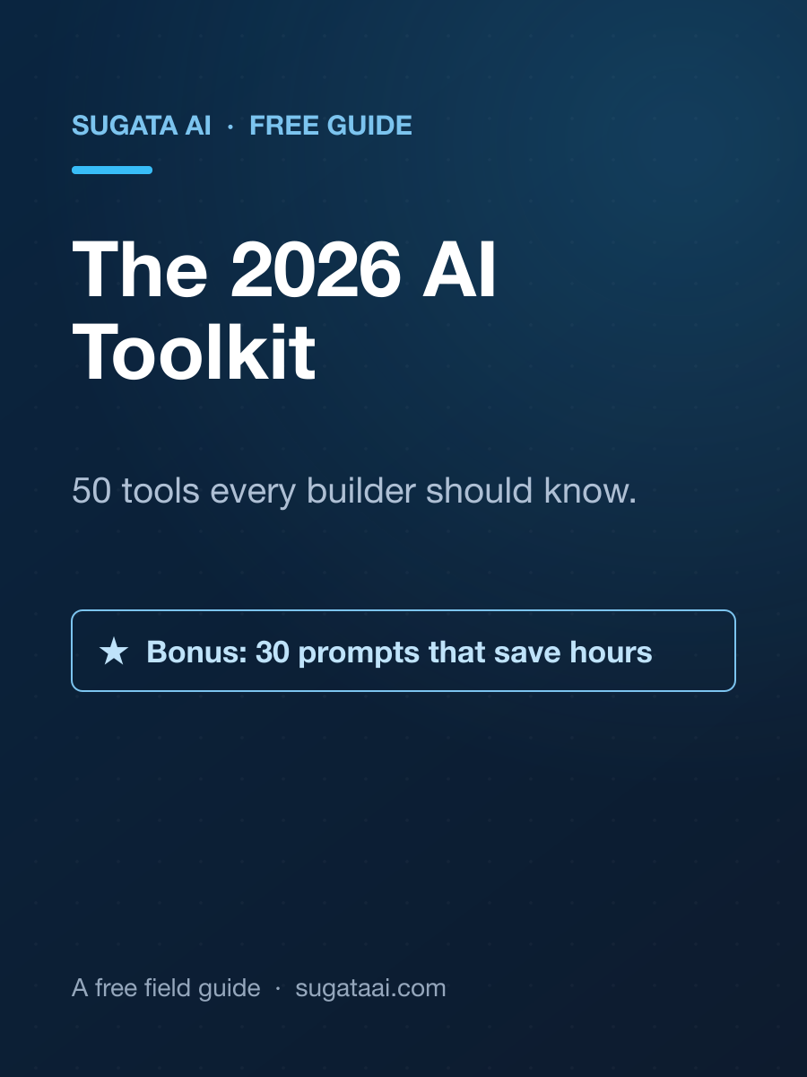 The 2026 AI Toolkit — free guide by Sugata AI